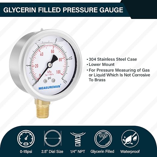 MEASUREMAN 2-1/2inch Dial Size, Glycerin Filled Pressure Gauge, 0-15psi/100kpa, 304 Stainless Steel Case, 1/4inch NPT Lower Mount
