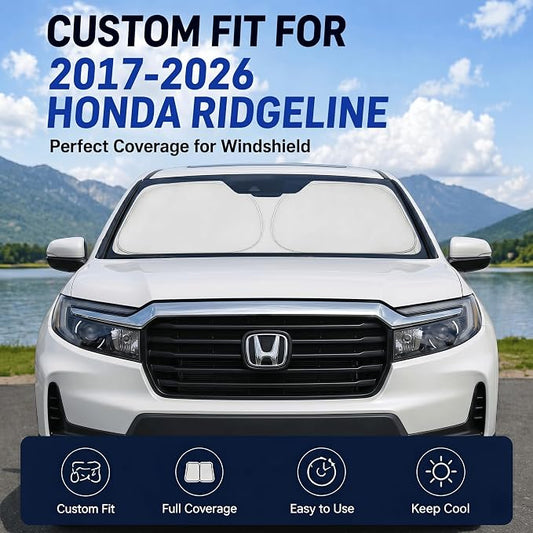 Custom Fit Windshield Sun Shade for Honda Ridgeline 2017-2026 | Custom Fit Windshield Cover, Blocks UV Rays, Double-Layer Heat Shield, Durable Frame, Easy Fold & Storage