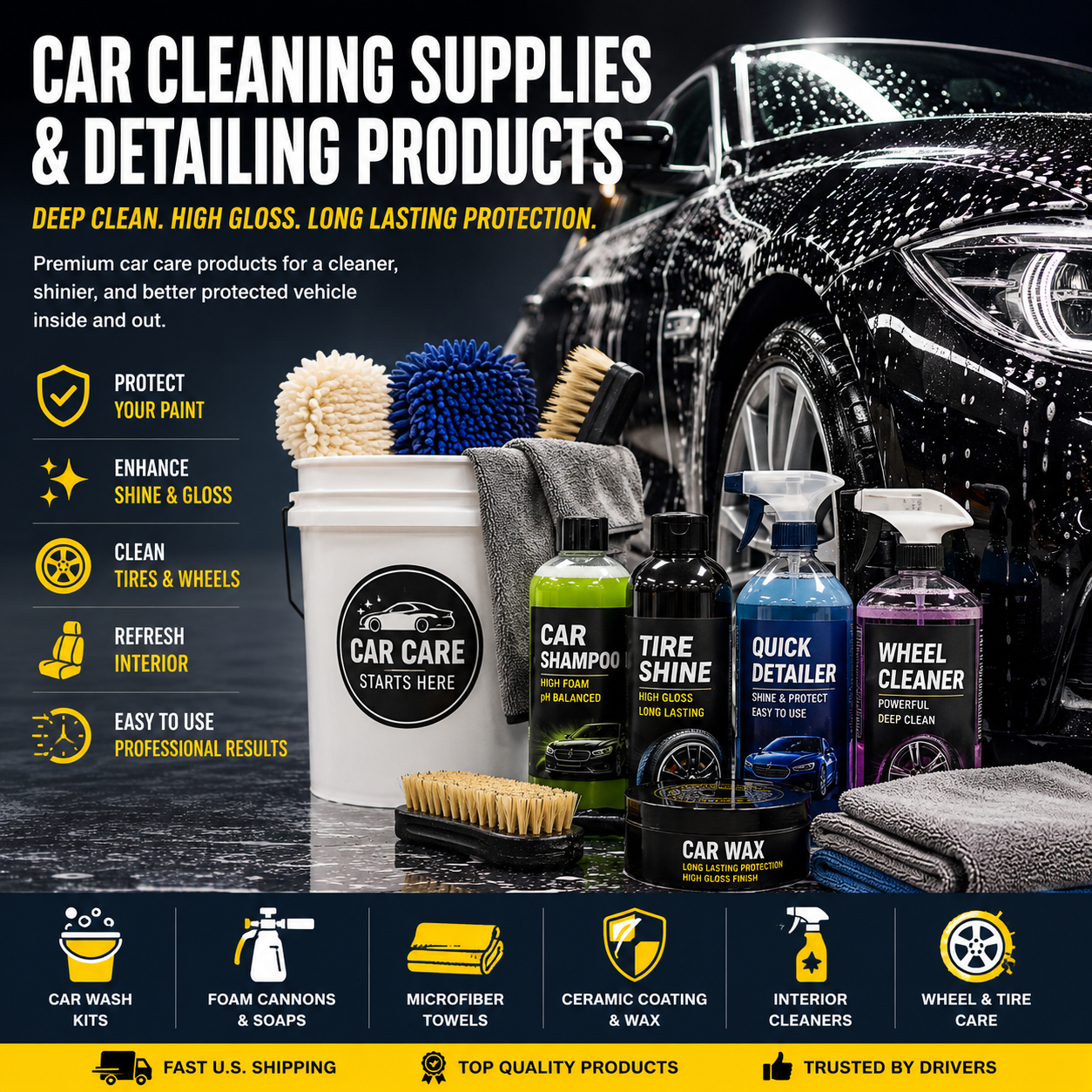 Car cleaning supplies and detailing products including car wash kits, microfiber towels, foam cannons, ceramic coating kits, tire shine, car wax, wheel cleaners, and interior cleaners for U.S. drivers