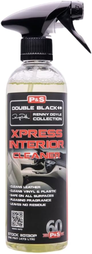 P & S PROFESSIONAL DETAIL PRODUCTS Xpress Interior Cleaner – Safe for Leather, Vinyl, Plastic & More, Removes Dirt, Grease & Oil, No Residue, Fresh Scent, No Dilution Needed - 16 Oz.