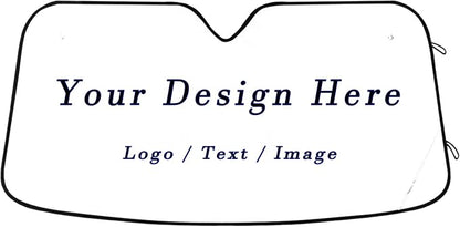 Custom Car Windshield Sunshade,Add Your Image/Text Personalized Car Sun Visor Window Sunshades,Blocks Sun Visor Protector Foldable Sun Shield Keep Your Vehicle Cool,57" x 31.5 "Inches