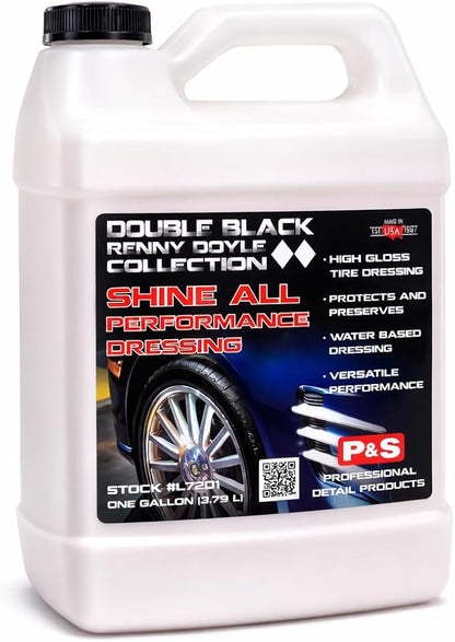 P&S Professional Detail Products Shine All Performance Dressing – High Gloss Tire & Trim Dressing – Water-Based, Interior/Exterior Use on Rubber, Vinyl & Leather – Pro Detail Finish - 1 Gallon