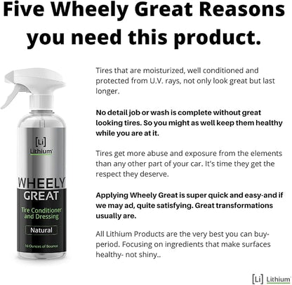 Wheely Great Tire Dressing Spray - Protects Rubber from U.V. Rays - Rubber Tire Conditioner So It Won't Dry Out and Crack - Keeps Tires Black, Not Shiny - Removes Brown Film from Sidewalls
