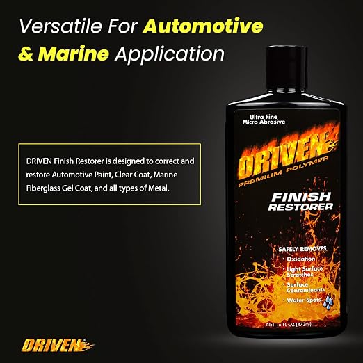DRIVEN Finish Restorer for All Paint Types, Clear Coat, Fiberglass Gel Coat, Tire Rims & More - Safely Removes Medium to Heavy Oxidation, Water Spots, Light Surface Scratches - for Automobiles, Boats