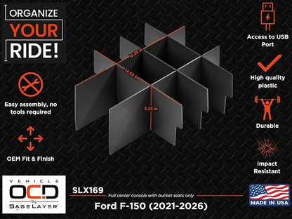 Vehicle OCD - Center Console Organizer for Ford F150 (2021-2026) (Full Console w/Bucket Seats ONLY) - Made in USA - Select 2024-2026 Models - SLX169