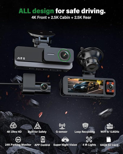 4K+2.5K+2.5K 3 Channel Dash Cam - Front/Rear/Inside - 5.8GHz WiFi 6 Dashcam with IR Night Vision, 64GB Card, 24H Parking Mode, G-Sensor - Car Dash Cam for Rideshare & Taxi