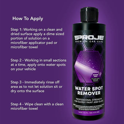 PROJE' Water Spot Remover - Neutralizes & Breaks Down Hard Water Spots - For Glass, Paint, Metal, Shower Doors, Car Detailing, & More - Can Be Used on Ceramic Coated Vehicles - 16 Fl Oz