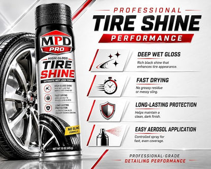 MPD PRO High Gloss Tire Shine Spray – Wet Look Finish, Fast Drying No Sling Formula, Long Lasting Tire & Trim Protection, Professional Automotive Detailing, 15 oz Aerosol (6-Pack)