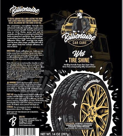 Billionaire Tire Shine - Wet Tire Shine 6 Pack Can 14 oz No Sling Formula Long-Lasting Silky Smooth Finish - Spraying Maximum Protection Fast Dry - Car Detailing 6PACK