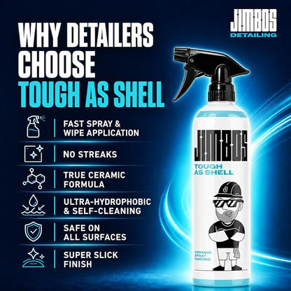 JIMBO'S TOUGH AS SHELL CERAMIC SPRAY – Super Slick, Streak-Free Protection for Paint, Glass, Trim & More | Easy-to-Use Hybrid Ceramic Coating with UV Protection | 16oz