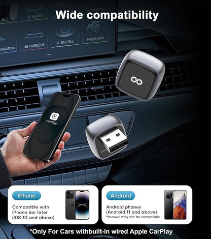 CarPlay Wireless Adapter, Compatible with CarPlay+Android Auto, Plug-and-Play, Mini Wireless CarPlay Adapter,Compatible with Apple iOS 10+ and Wired CarPlay Vehicles Manufactured After 2016.