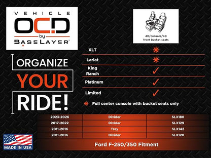 Vehicle OCD - Center Console Organizer Tray for Ford F250 / F350 SuperDuty (2011-2016) - Made in USA - SLX142