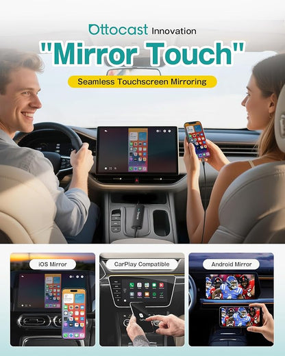 OTTOCAST Mirror Touch Wireless CarPlay Adapter - Bi-Directional Phone Mirroring & Dual Mode for Factory Wired CarPlay - Seamless iPhone & Android Integration