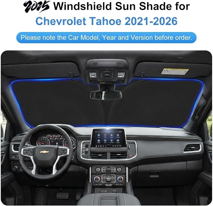 Car Sun Shade for 2021-2025 2026 Chevrolet Tahoe Accessories Windshield Sunshade Cover Front Window Shade Custom Fit Tahoe Sun Visor Protector Foldable Blocks UV Rays