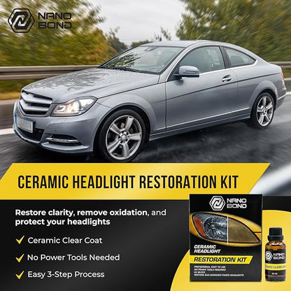 Nano Bond Ceramic Headlight Restoration Kit - No Power Tools Needed, Self-Leveling Headlight Clear Coat, 3 Easy Steps, Removes Oxidation from Foggy Plastic Lenses, 30ml Bottle