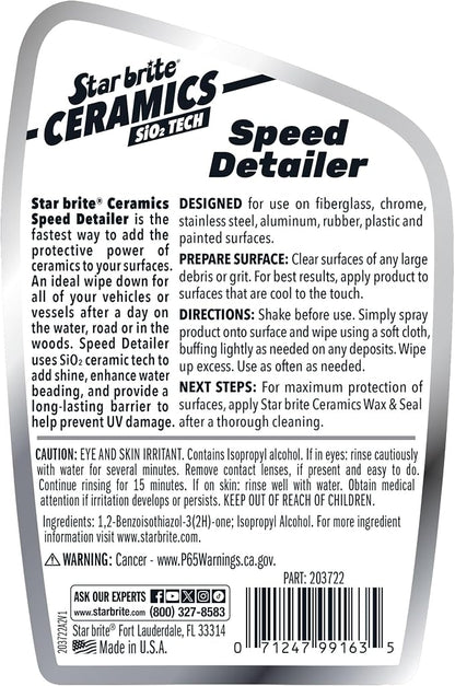 STAR BRITE Ceramics Speed Detailer SiO2 Infused - Ultimate Shine & Protection for Vehicles & Boats, Enhances Water Beading 22 oz Spray (203722)