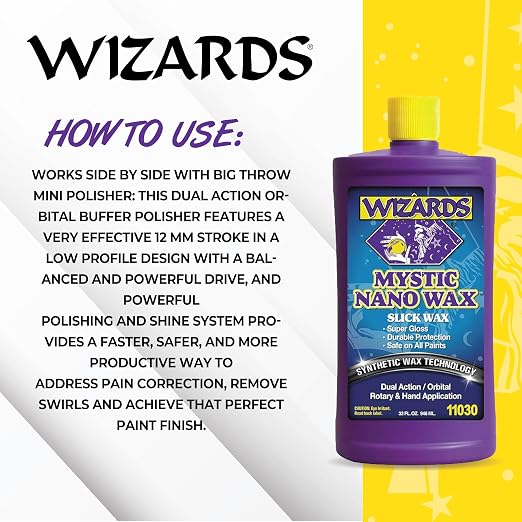 Wizards Mystic Nano Car Wax Polish - Protects and Provides Extreme Gloss and Slickness - Safe For All Paint and Clear Types Car Polishing Compound - For Both Machine and Hand Use - 32 oz