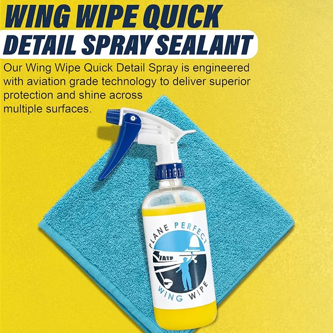 Plane Perfect Wing Wipe Quick Detail Spray Sealant - Hydrophobic Aviation Grade Spray Wax with UV Protection - Long Lasting Nano Spec Shine for Airplanes, Cars, Boats & Motorcycles | 16 Oz
